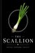 The Scallion: Volume II: Tantrums. Tactics. Toxicity.