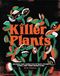Killer Plants: Growing and Caring for Flytraps, Pitcher Plants, and Other Deadly Flora