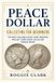 Peace Dollar Collecting For Beginners