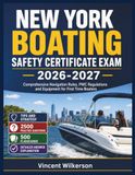 NEW YORK BOATING SAFETY CERTIFICATE EXAM 2026-2027