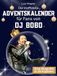 Der DJ Bobo Der inoffizielle Adventskalender für Fans von DJ Bobo