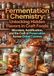 Fermentation Chemistry: Unlocking Hidden Flavors in Craft Foods: Microbes, Acidification, and the Craft of Preservation Across Global Cuisines.DE