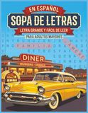 Sopa de Letras en Español: Letra Grande y Fácil de Leer para Adultos Mayores
