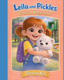 Leila Adventures of Leila and Pickles- Book 1- Leila and Pickles go to the Playground