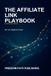 The Affiliate Link Playbook: All You Need to Know
