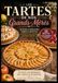 Les Tartes de Nos Grands-Mères: 28 recettes traditionnelles, simples et gourmandes pour retrouver le goût authentique des tartes maison.