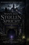 Wenn der Stollen spricht: Das Erwachen von Tiefenbruch
