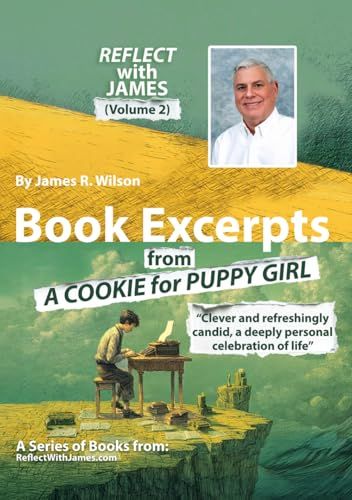 REFLECT with JAMES (Volume 2): Book Excerpts from A COOKIE for PUPPY GIRL