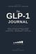 The GLP-1 Journal: Days 91–180: A Second Ninety-Day Companion — Weekly Injection & Strength Tracker, Plateau Playbook, Hunger-Return Log, and Milestone Check-Ins