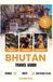 Bhutan Travel Guide: The Ultimate Guide to Bhutan's Tiger's Nest, Sacred Monasteries, Himalayan Landscapes, Cultural Traditions, Local Food and Hidden Gems