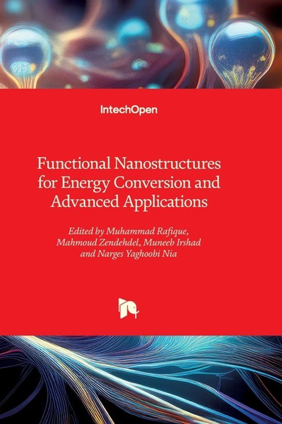 Functional IntechOpen Functional Nanostructures for Energy Conversion and Advanced Applications