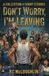 Don’t Worry, I’m Leaving: A Collection of Nonfiction Short Stories