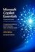 Microsoft Copilot Essentials — Expanded Guide: A Comprehensive Reference for First-Time Users, Teams, and Business Leaders