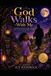 God Walks With Me: A gentle story about hearing God’s voice, trusting your path, and finding peace along the way.