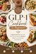 GLP-1 Cookbook for Beginners: A High-Protein Meal Plan with GLP-1 Foods to Eat for Effective Weight Loss and Simple Daily Planning
