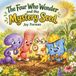 The Four Who Wonder and the Mystery Seed: 1