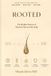 ROOTED: The Biology We Share- Rooted