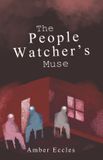 The People Watcher's Muse: The People Watcher's Muse Paperback