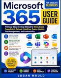 Microsoft 365 User Guide for Absolute Beginners