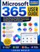 Microsoft 365 User Guide for Absolute Beginners