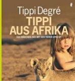 Tippi Ullstein Taschenbuchvlg. Tippi aus Afrika