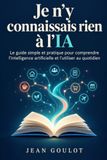 je IA: je n'y connaissais rien