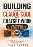 BUILDING WITH CLAUDE CODE AND CHATGPT WORK THE ULTIMATE AI POWER STACK