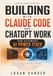BUILDING WITH CLAUDE CODE AND CHATGPT WORK THE ULTIMATE AI POWER STACK