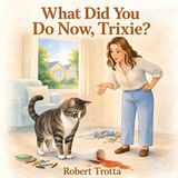 What Libri GmbH What Did You Do Now, Trixie? Paperback