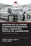 GESTION Editions Notre Savoir Gestion de la Chaîne d'Approvisionnement Dans l'Industrie Textile de Coimbatore Paperback