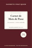 Carnet de Mots de Passe Gros Caractères: Répertoire alphabétique pour noter vos identifiants et mots de passe en toute simplicité — 2 grands ... page, conseils de sécurité, spécial seniors