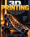 3D PRINTING Advanced FDM & Resin Techniques, Production, Automation, and Business Applications
