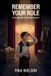 Remember Libri GmbH Remember Your Role, The Cheat Code for the Bullying Game