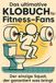 Das FlipFlop Das ultimative Klobuch für Fitness-Fans