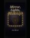 Mirror, Lights, Makeup!: The Complete User Guide to Lighted Vanity Mirrors for Beginners, Beauty Lovers, and MUAs