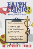 Faith Clinic Faith Clinic Volume XXXII Social Media Edition Paperback