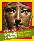 Everything: National Geographic Kids Everything: Romans in Britain