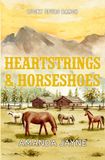 Heartstrings & Horseshoes