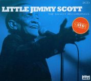 Savoy Little Jimmy Scott: Savoy Recordings. (32 Titles Incl. Someone To Watch Over Me The Way