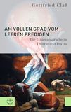 Am Evangelische Verlagsanstalt Am vollen Grab vom leeren predigen Paperback