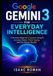 Google Gemini 3 Everyday AI with Google Gemini 3 for Everyday Intelligence