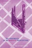 The Mit Press Possibility Of An Absolute Architecture Paperback
