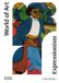 Expressionism: Thames & Hudson Ltd World of Art- Expressionism Paperback