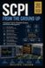 SCPI Libri GmbH SCPI from the Ground Up: Instrument Control, Embedded Systems, and Platform Management Paperback