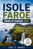 GUIDA DI VIAGGIO ISOLE FAROE 2027