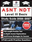 ASNT NDT Level III Basic Study Guide 2026-2027