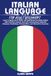 ITALIAN LANGUAGE FOR ADULT BEGINNERS: Learn to Speak, Read, Write, and Understand Everyday Italian with Practical Lessons, Real-Life Conversations, ... Pronunciation, and Interactive Exercises