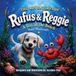 Les Aventures de Rufus et Reggie : Les Aventures de Rufus et Reggie