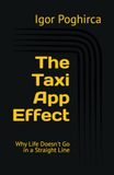 The Taxi App Effect: Why Life Doesn't Go in a Straight Line