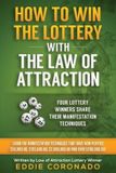 How Createspace Independent Publishing Platform How To Win The Lottery With The Law Of Attraction: Four Lottery Winners Share Their Manifestation Techniques: 2 Paperback